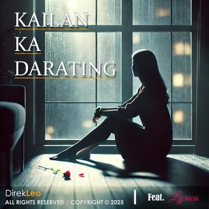 KAILAN KA DARATING (feat. Lyrica)