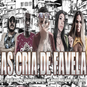 As Cria de Favela (feat. Mc Morena & Mc Gw) (Brega Funk) [Explicit]