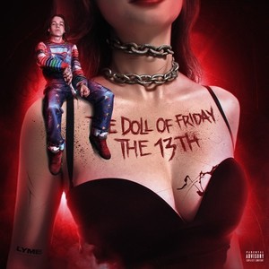 The Doll Of Friday the 13th (Explicit)