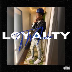 Loyalty (Explicit)