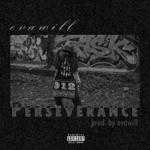 Perseverance (Explicit)