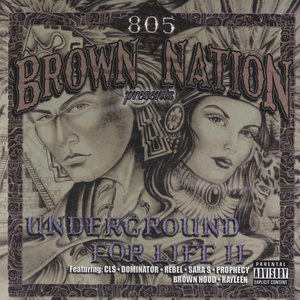 Brown 805 Nation: Underground For Life 2