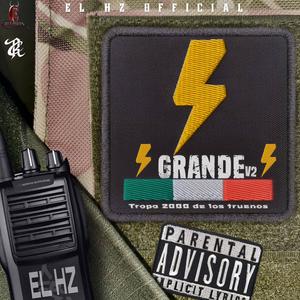 El Grande Truenos v2 "Tropa 2000" (Explicit)