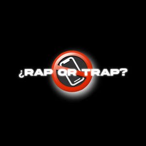 Rap Or Trap (Explicit)