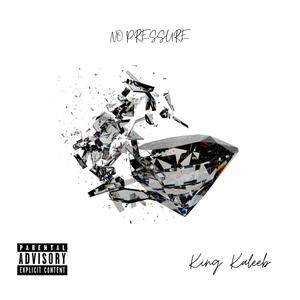 No Pressure (Explicit)