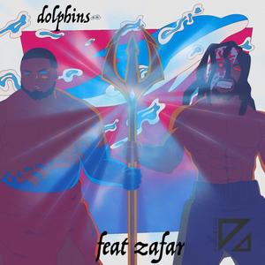 dolphins(feat. zefar) (Explicit)