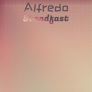 Alfredo Standfast