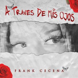 A Traves De Mis Ojos (Version Norteña)