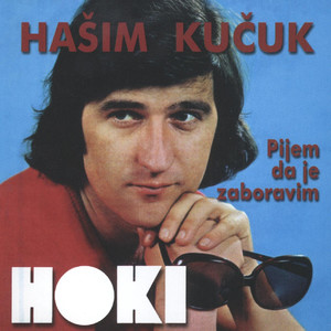 Hašim Kučuk - Hoki (Explicit)