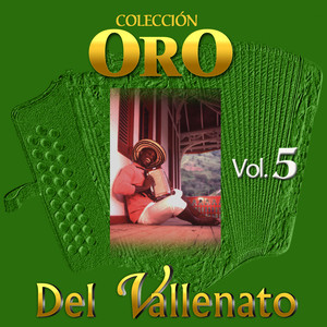 Colección Oro del Vallenato (Vol. 5)