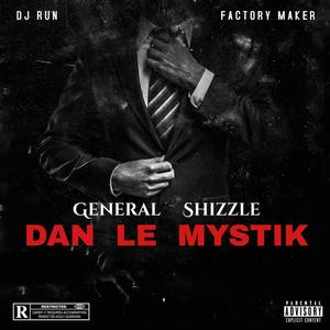 Dan le mystik(feat. Dj Run) (Explicit)