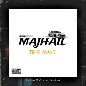 Majhail (Explicit)