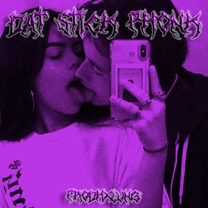 DAT STICK PHONK