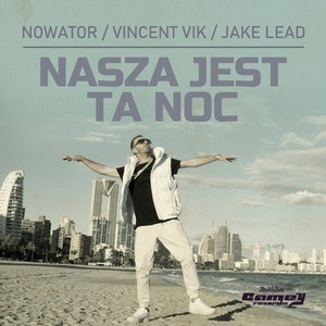 Nasza Jest Ta Noc (Extended Version)