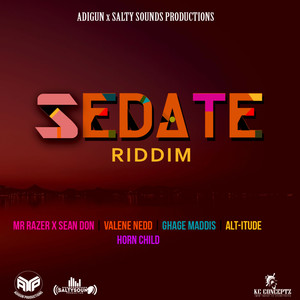 Sedate Riddim (Explicit)