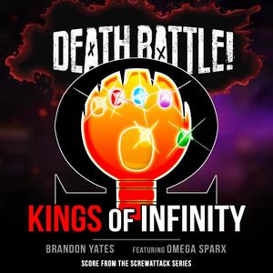 Death Battle: Kings of Infinity (feat. Omega Sparx)