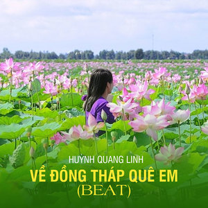 Về Đồng Tháp Quê Em (Beat)