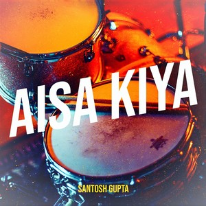 Aisa Kiya