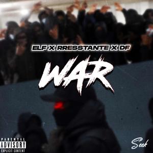 War(feat. Rresstanté & DF 4011) (Explicit)