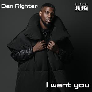 I WANT YOU (Explicit)