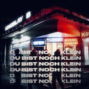 Du bist noch klein (Explicit)