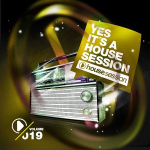 Yes, It's A Housesession -, Vol. 19