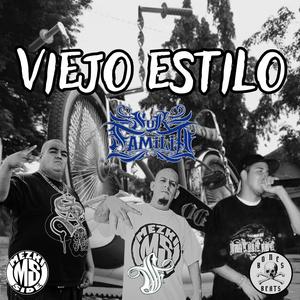 Viejo estilo (Explicit)