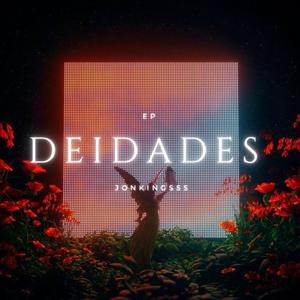 DEIDADES INTERLUDE