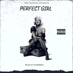 Perfect Girl(feat. Flamosky) (Explicit)