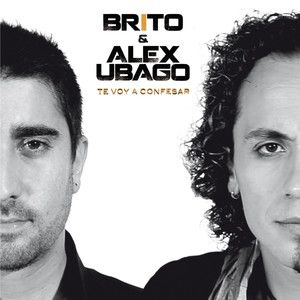 Te Voy a Confesar(feat. Alex Ubago)