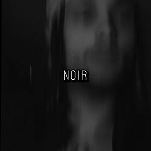 NOIR (Explicit)