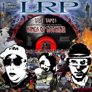 LOST TAPES (Kings of Nothing) [Explicit]