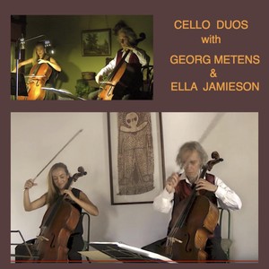 Cello Duos with Georg Mertens & Ella Jamieson (Live)