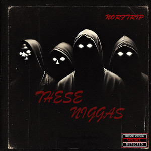 These Niggas (Explicit)