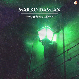 Chcel Som Ťa Spraviť Šťastnú (mood) (Explicit)