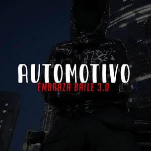 AUTOMOTIVO EMBRAZA BAILE 3.0 (Explicit)