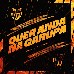 QUER ANDA NA GARUPA (Explicit)