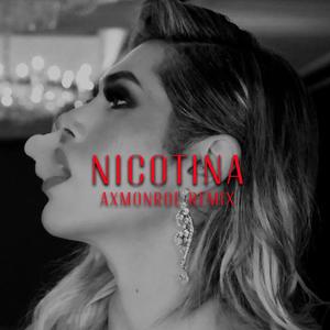 Nicotina (feat. Axmonroe) (Remix)