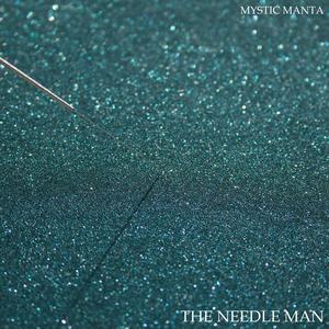 The Needle Man (Explicit)