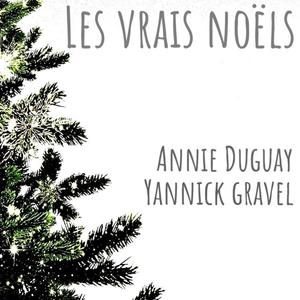 Les Vrais Noëls (feat. Yannick Gravel)