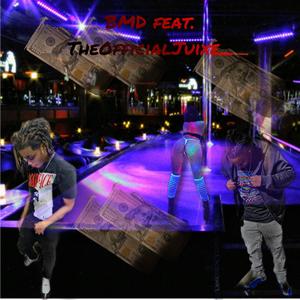 BMD (feat. TheOfficialjuixe_) (Bootymedown remix|Explicit)