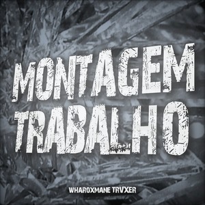 MONTAGEM TRABALHO (Super Slowed)