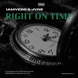 Right On Time (Explicit)