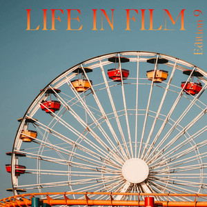 Life in Film, Edition 9
