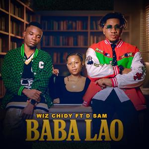 Wiz Chidy Baba Lao (feat. D Sam)