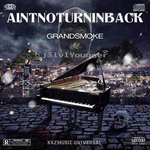 AINTNOTURNTINBACK (Explicit)