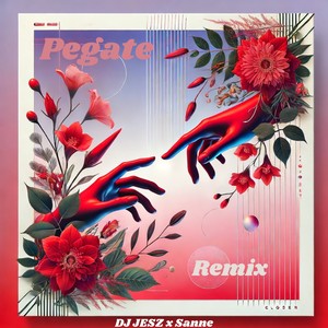 Pegate (Remixes)