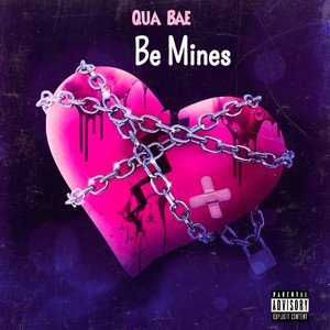 Be Mines (Explicit)