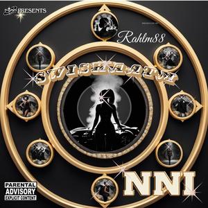 NNI (feat. Produced By Rahlm88) [Explicit]