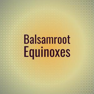 Balsamroot Equinoxes